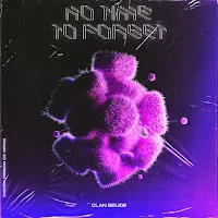 Clan Brude — No Time To Forget — обложка